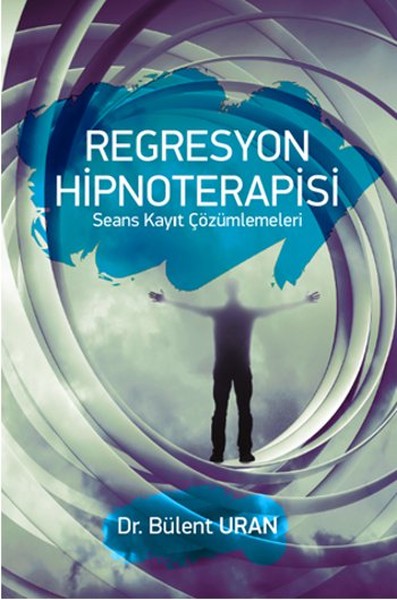 Regresyon Hipnoterapisi - Pusula Yayınevi (Ankara) Kitap