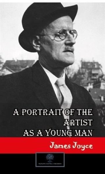 A Portrait Of the Artist As A Young Man - Platanus Publishing Kitap