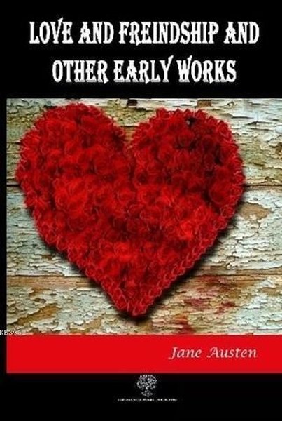 Love And Freindship And Other Early Works - Platanus Publishing Kitap