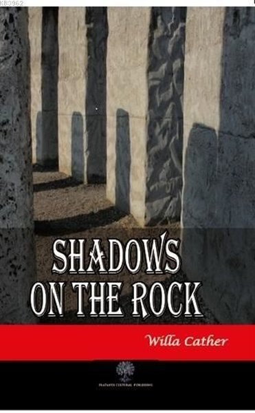 Shadows on the Rock - Platanus Publishing Kitap