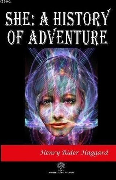 She: A History of Adventure - Platanus Publishing Kitap