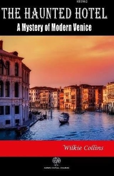 The Haunted Hotel: A Mystery of Modern Venice - Platanus Publishing Kitap