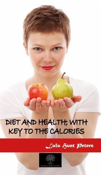 Diet and Health: With Key to the Calories - Platanus Publishing Kitap
