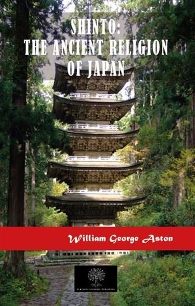 Shinto: The Ancient Religion of Japan - Platanus Publishing Kitap