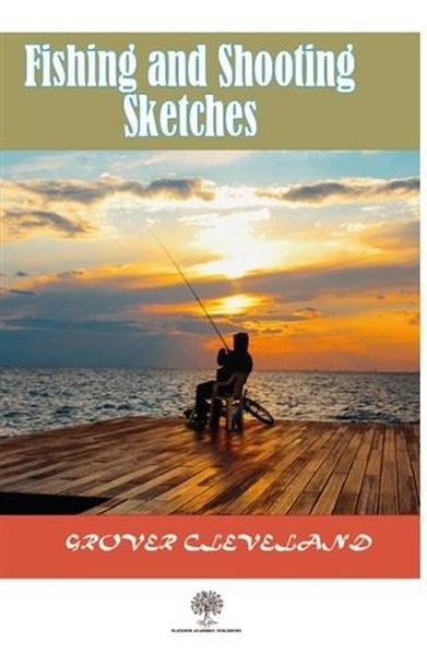 Fishing and Shooting Sketches - Platanus Publishing Kitap