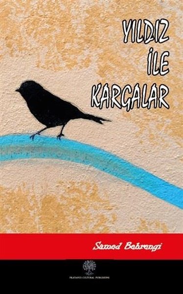 Yıldız ile Kargalar - Platanus Publishing Kitap