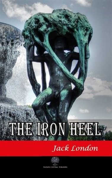 The Iron Heel - Platanus Publishing Kitap