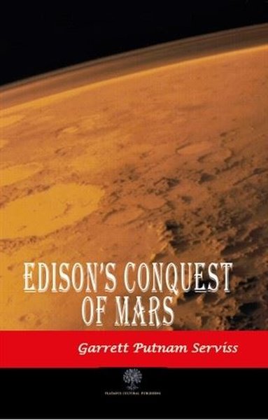 Edison's Conquest of Mars - Platanus Publishing Kitap