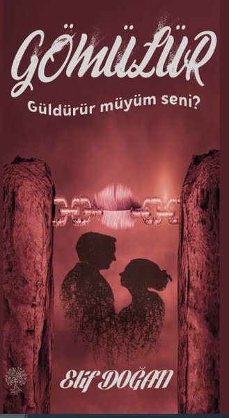 Gömülür - Güldürür Müyüm Seni? - Platanus Publishing Kitap