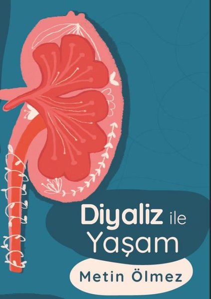 Diyaliz ile Yaşam - Platanus Publishing Kitap