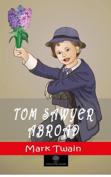 Tom Sawyer Abroad - Platanus Publishing Kitap