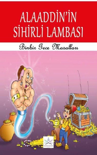 Alaaddin'in Sihirli Lambası - Binbir Gece Masalları - Northern Lights Kitap
