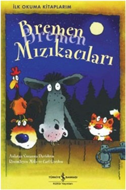 Bremen Mızıkacıları – Susanna Davidson – İş Bankası Kültür Yayınları – kitap kapağı