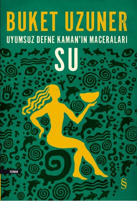Uyumsuz Defne Kaman’ın Maceraları - Su – Everest Yayınları kitap kapağı