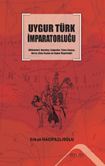 Uygur Türk İmparatorluğu – Altınordu Yayınları kitap kapağı
