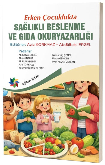 Erken Çocuklukta Sağlıklı Beslenme ve Gıda Okuryazarlığı – Eğiten Kitap kitap kapağı