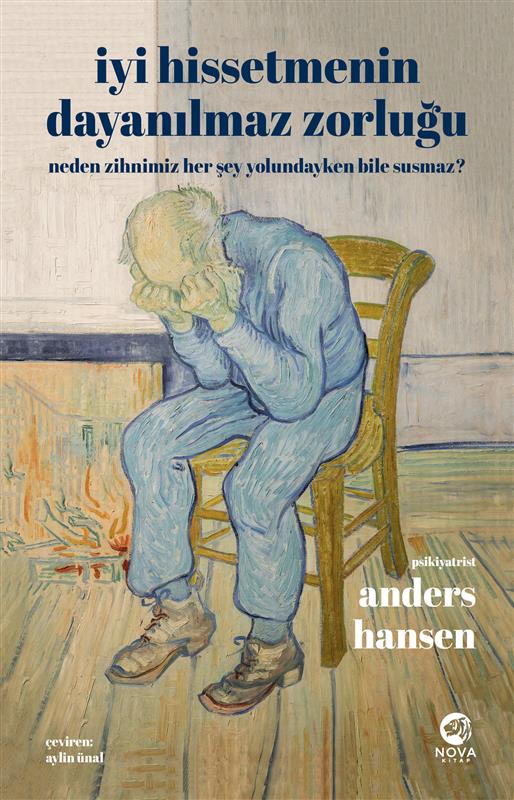 İyi Hissetmenin Dayanılmaz Zorluğu – Nova Kitap kitap kapağı