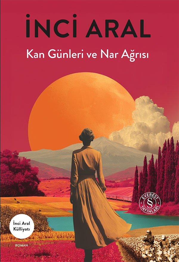 Kan Günleri ve Nar Ağrısı – Everest Yayınları kitap kapağı