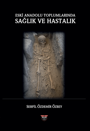 Eski Anadolu Toplumlarında Sağlık Ve Hastalık – Bilgin Kültür Sanat kitap kapağı