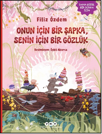 Onun İçin Bir Şapka, Senin İçin Bir Gözlük – Yapı Kredi Yayınları kitap kapağı