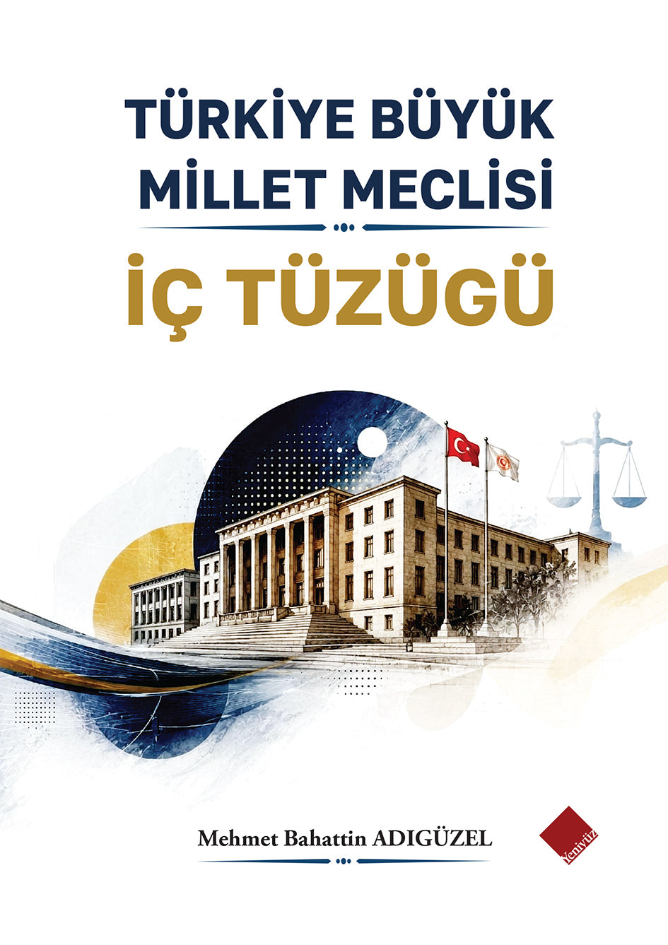 Türkiye Büyük Millet Meclisi İç Tüzüğü – Yeniyüz Yayınları kitap kapağı