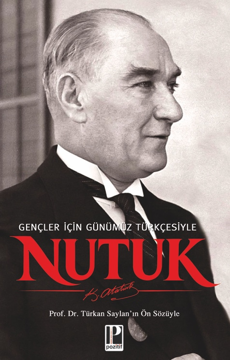 Nutuk - Gençler için Günümüz Türkçesiyle – Pozitif Yayınları kitap kapağı
