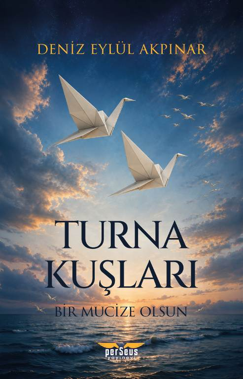 Turna Kuşları - Bir Mucize Olsun – Perseus kitap kapağı