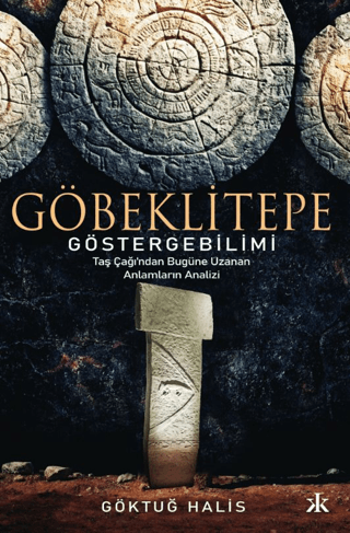 Göbeklitepe Göstergebilimi – Kafka Yayınevi kitap kapağı