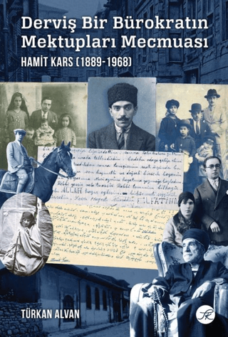 Derviş Bir Bürokratın Mektupları Mecmuası - Hamit Kars (1889-1968) – TK Yayınları kitap kapağı