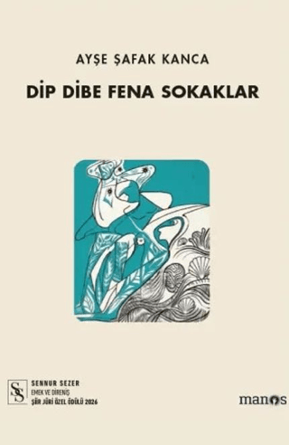 Dip Dibe Fena Sokaklar – Manos Yayınları kitap kapağı