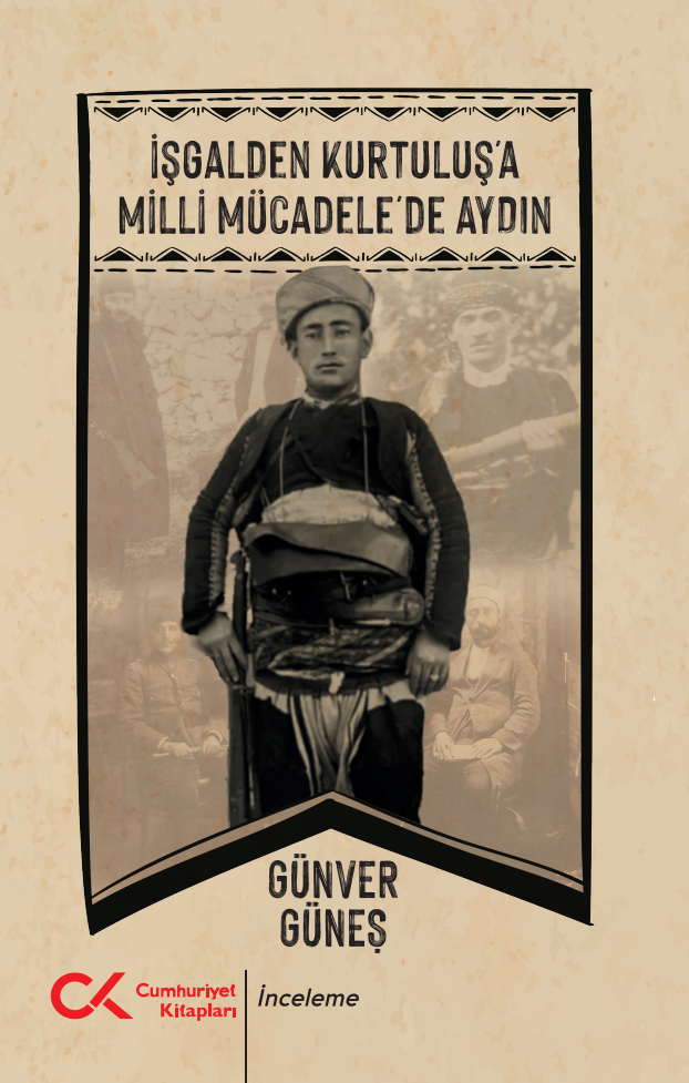 İşgalden Kurtuluşa Milli Mücadele’de Aydın – Cumhuriyet Kitapları kitap kapağı