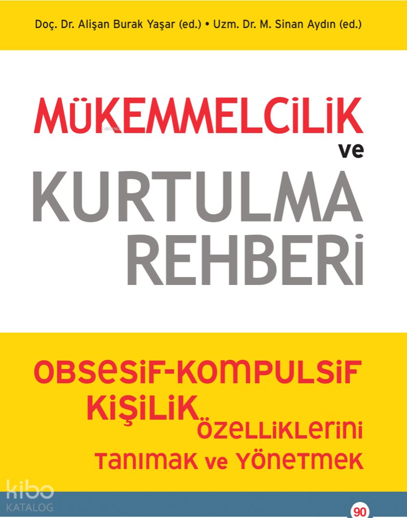 Mükemmelcilik ve Kurtulma Rehberi – Psikonet Yayınları kitap kapağı