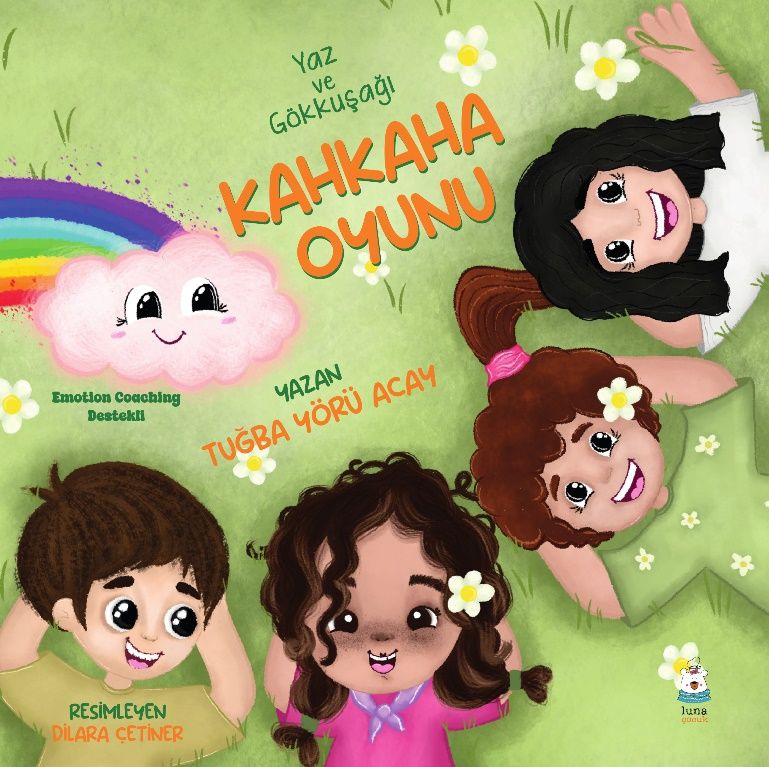 Yaz ve Gökkuşağı - Kahkaha Oyunu – Luna Çocuk Yayınları kitap kapağı