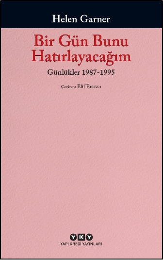 Bir Gün Bunu Hatırlayacağım - Günlükler 2. Cilt, 1987-1995 – Yapı Kredi Yayınları kitap kapağı