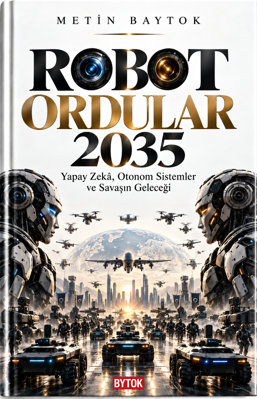 Robot Ordular 2035 – Bytok AI Yayınları kitap kapağı