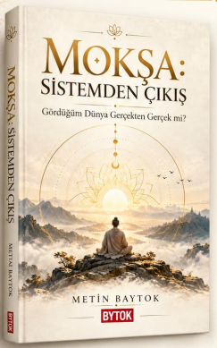 Mokşa - Sistemden Çıkış – Bytok AI Yayınları kitap kapağı