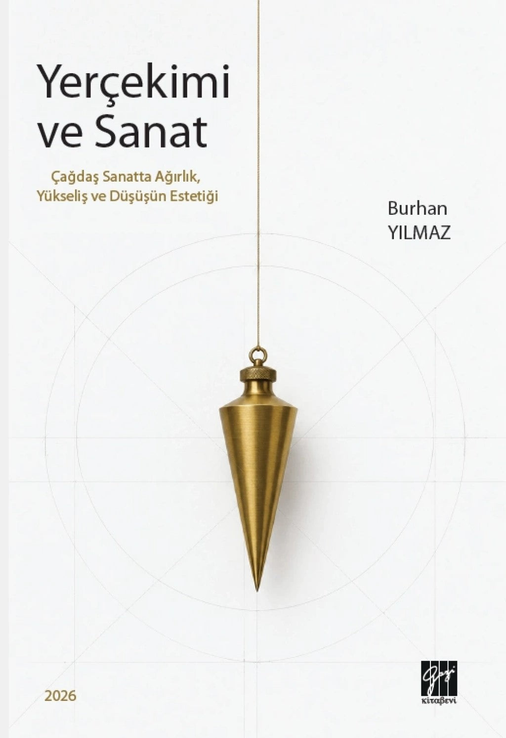 Yerçekimi ve Sanat – Gazi Kitabevi kitap kapağı