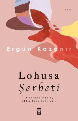 Lohusa Şerbeti – Timaş Yayınları kitap kapağı