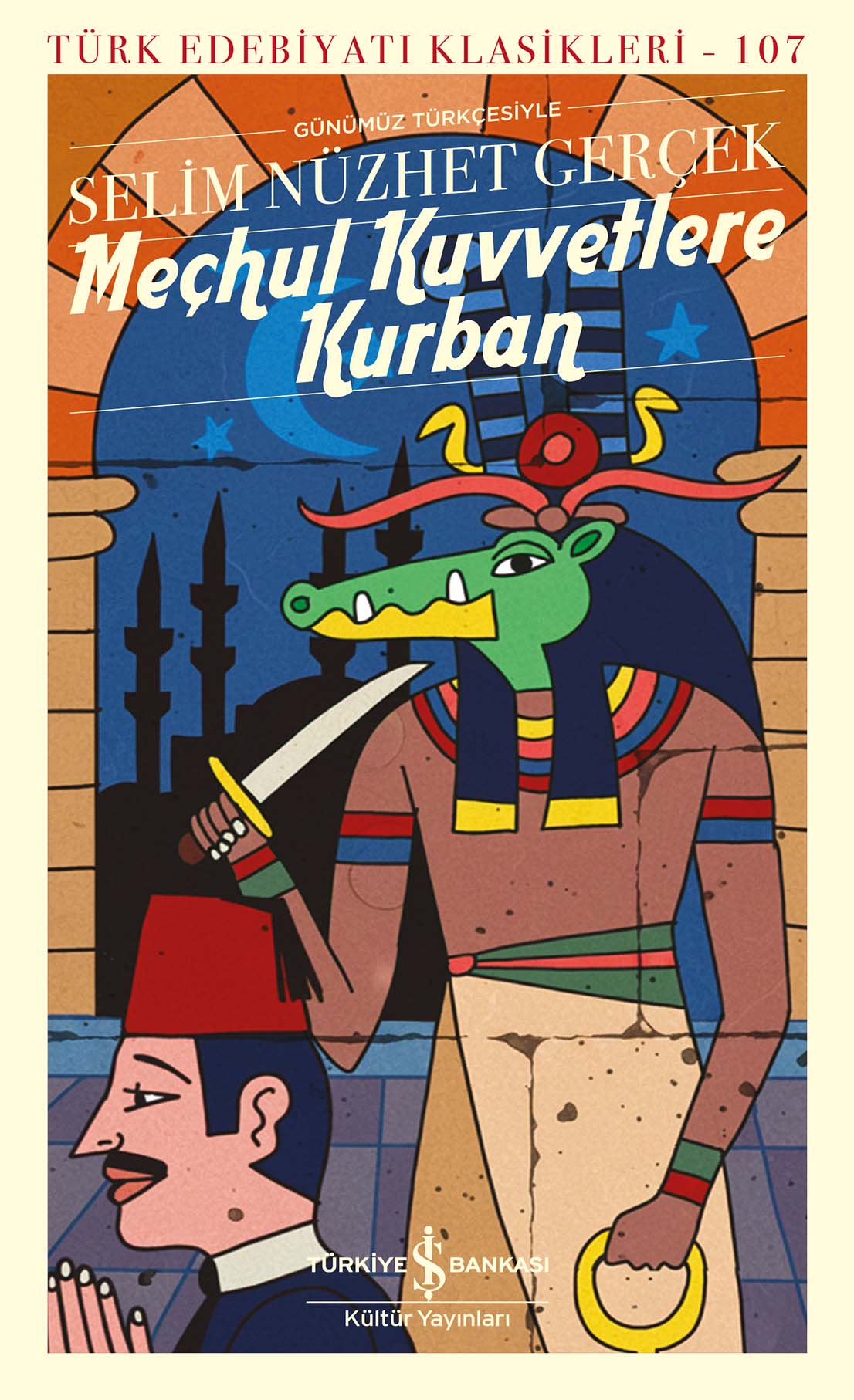 Meçhul Kuvvetlere Kurban – İş Bankası Kültür Yayınları kitap kapağı