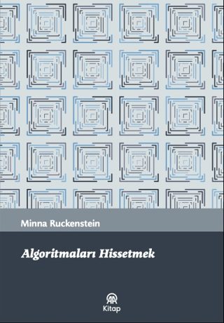 Algoritmaları Hissetmek – Anadolu Ajansı Yayınevi kitap kapağı