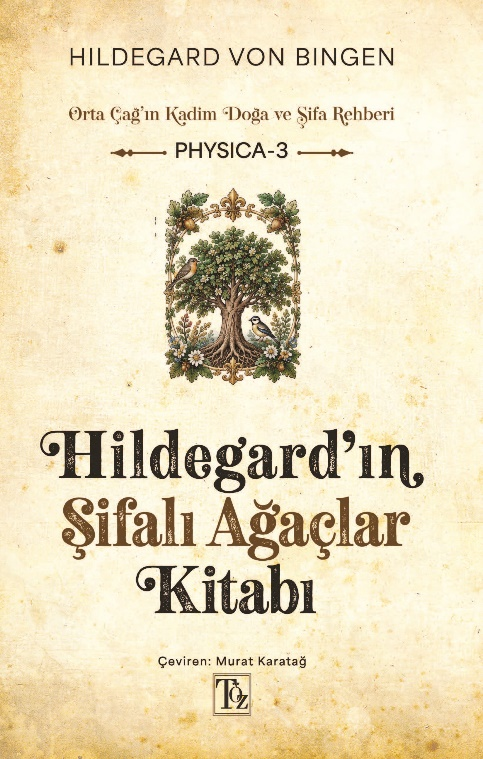 Hildegard'ın Şifalı Ağaçlar Kitabı – Töz Yayınları kitap kapağı