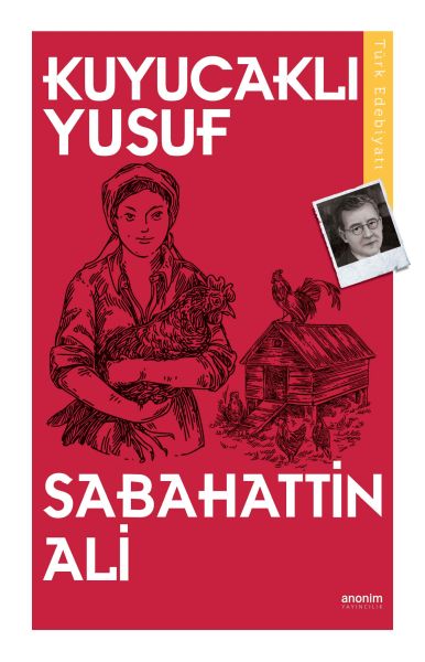 Kuyucaklı Yusuf - Anonim Yayıncılık Kitap