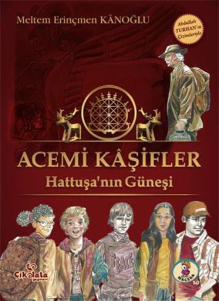 Acemi Kaşifler - Hattuşanın Güneşi - Çikolata Yayınevi Kitap