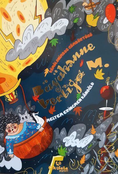 Büyükanne Vertigo M. - Kümülonimbus Cümbürtüsü - Çikolata Yayınevi Kitap