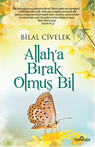 Allah'a Bırak Olmuş Bil - Yediveren Yayınları Kitap