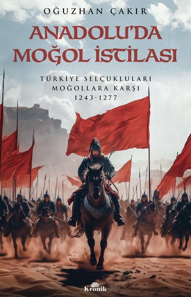 Anadolu’da Moğol İstilası - Kronik Kitap Kitap