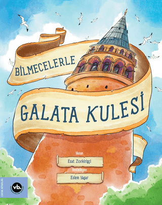 Bilmecelerle Galata Kulesi - Vakıfbank Kültür Yayınları Kitap