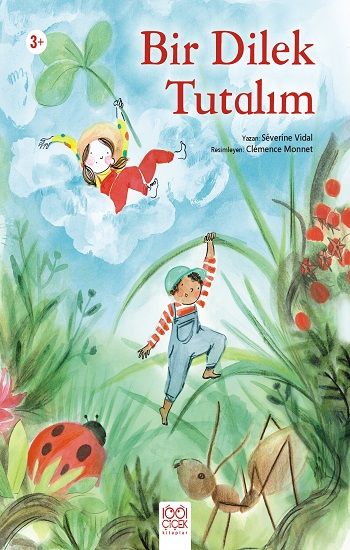 Bir Dilek Tutalım - 1001 Çiçek Kitaplar Kitap