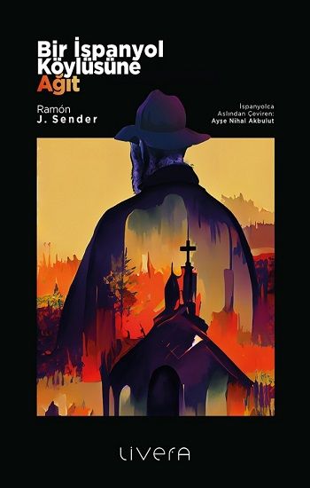 Bir İspanyol Köylüsüne Ağıt - Livera Yayınevi Kitap
