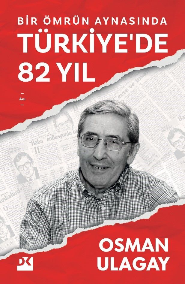 Bir Ömrün Aynasında Türkiye’de 82 Yıl - Doğan Kitap Kitap